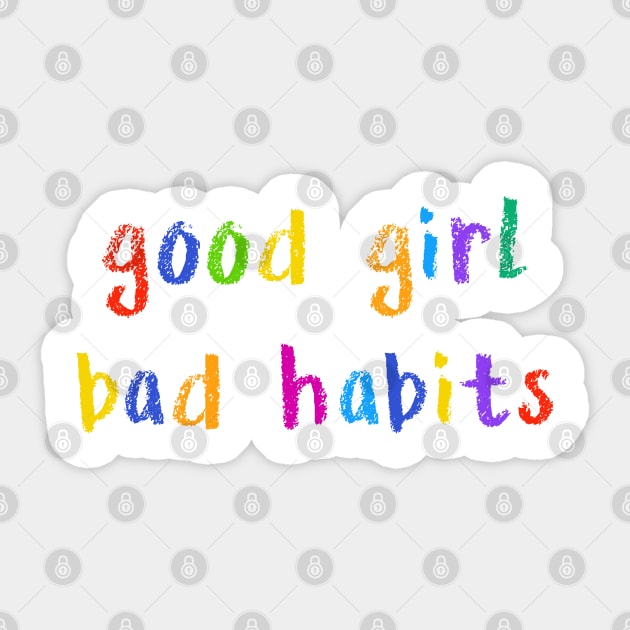 good girl bad habits Sticker by NSFWSam